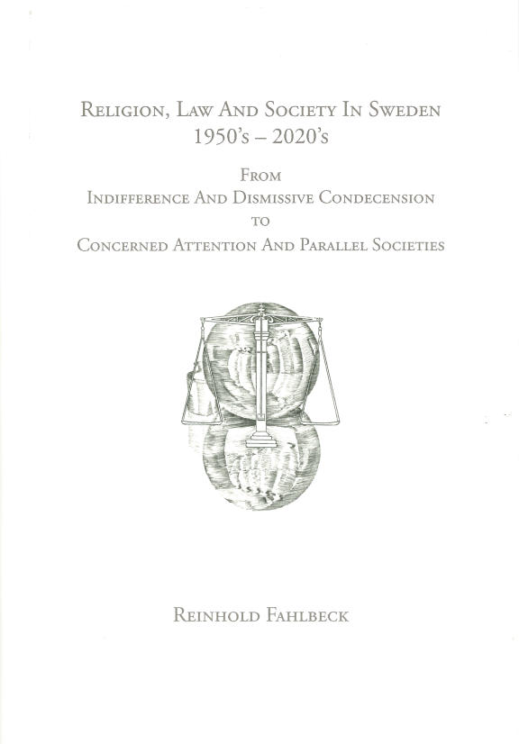 Religion, Law And Society In Sweden 1950's - 2020's 